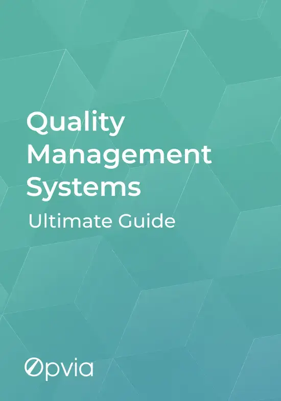 Quality Management Systems: The Ultimate Guide